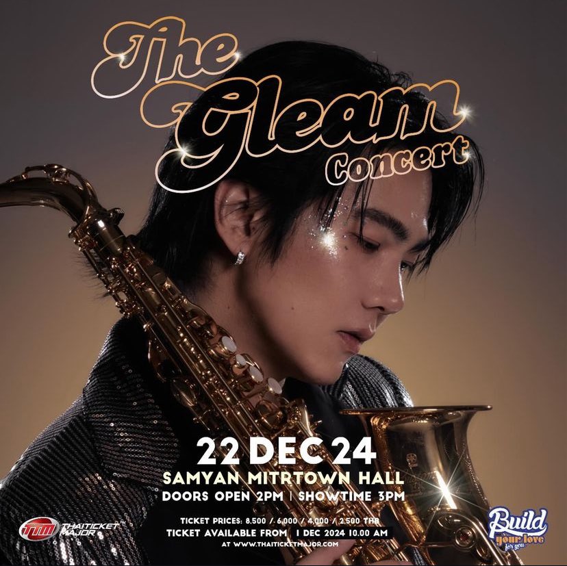 IG/IGs updated [09112024] The Gleam 🪩✨ 22 DEC 2024 / 3PM
SAMYAN MITRTOWN HALL
Ticket available from 1 Dec 2024 / 10AM at Thaiticketmajor 🎫🎟️

#TheGleamConcert 
#BuildJakapan <a href="/JakeB4rever/">BIU.</a> 
#Beyourluve