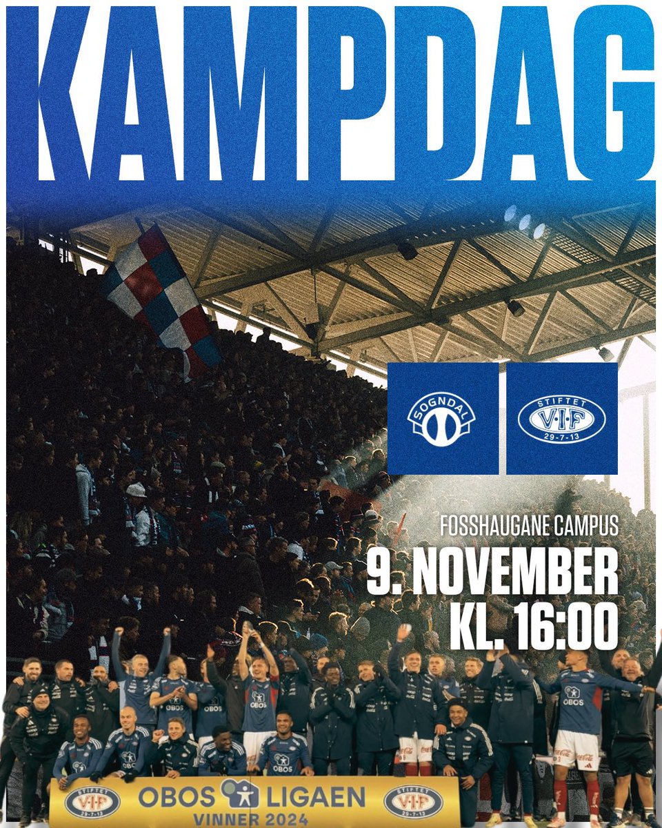Å𝐑𝐄𝐓𝐒 𝐒𝐈𝐒𝐓𝐄 

🆚 Sogndal
🏟️ Fosshaugane Campus
⌚️ 16.00
🔥 UTSOLGT bortefelt
🚎 Ut på tur? Legg ved et bilde i tråden da! 

𝐀𝐋𝐓 𝐅𝐎𝐑 𝐕Å𝐋’𝐄𝐍𝐆𝐀