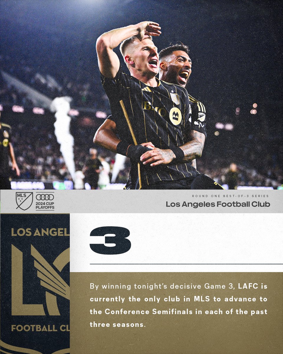 MLS_PR's tweet photo. By winning tonight’s decisive Game 3, @LAFC is currently the only club in @MLS to advance to the Conference Semifinals in each of the past three seasons. https://t.co/FJoamaI8bv