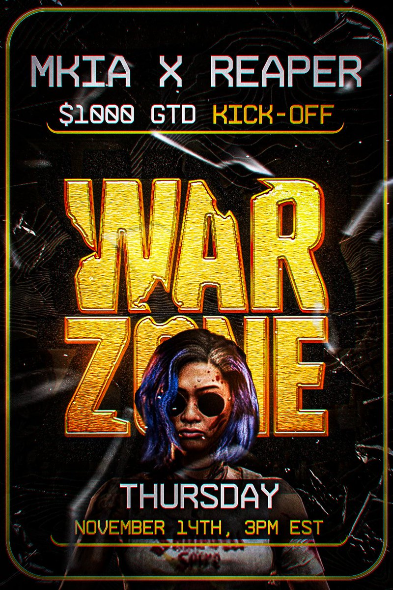 Warzone is back WAAAAAAAAAAAAA 🥳

MKIA x <a href="/Reapzr1/">Reapzr</a> Warzone 2v2 Kick Offs 

📅November 14th @ 3PM EST
🌎NA/EU host 
🎮Single Elimination
💰Up to $1000 GTD Prizing
🎟️$40 per team

Reply for sign-up forms - please review rules available in Discord! 👻