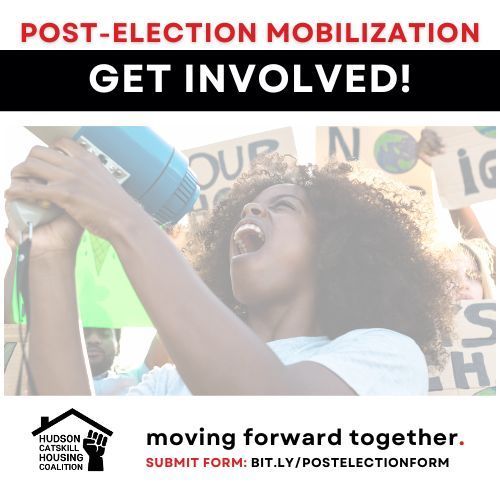 #GetInvolved! Hudson/Catskill Housing Coalition is assessing our members' capacity to mobilize post-election. Will you join us? Take a moment to fill out the form: bit.ly/postelectionfo… <a href="/clairecousin106/">Claire Cousin</a> @forthemany @housing4allNY