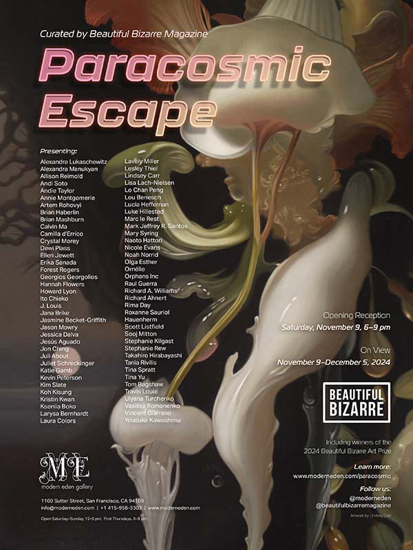 川嶋陽介 (@kawashima99) on Twitter photo Starting today!
Paracosmic Escape
International group exhibition curated by: Beautiful Bizarre Magazine <a href="/BeautifulBzarre/">Beautiful Bizarre Magazine</a>
Art Direction/Theme Conceptualization by: Musonium Gallery
Exhibition Dates: November 9 – December 5, 2024
Modern Eden Gallery <a href="/ModernEden/">Modern Eden Gallery</a> Starting today!
Paracosmic Escape
International group exhibition curated by: Beautiful Bizarre Magazine <a href="/BeautifulBzarre/">Beautiful Bizarre Magazine</a>
Art Direction/Theme Conceptualization by: Musonium Gallery
Exhibition Dates: November 9 – December 5, 2024
Modern Eden Gallery <a href="/ModernEden/">Modern Eden Gallery</a>