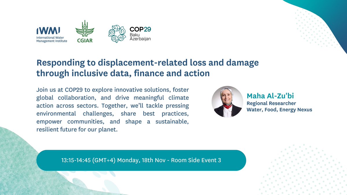 Don’t miss <a href="/mahazubi/">Maha Al-Zu'bi 🇯🇴🇨🇦</a> at <a href="/COP29_AZ/">COP29 Azerbaijan</a>’s “Responding to Displacement-Related Loss and Damage through Inclusive Data, Finance, and Action” session. Learn more about addressing displacement and building resilience.

For more information, visit 👉 on.cgiar.org/3C4fEpZ

#WaterSecurity