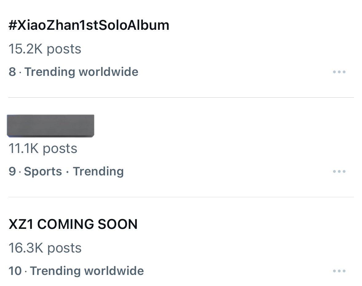 xztrendsetter's tweet photo. Breaking XZ1 COMING SOON and #XiaoZhan1stSoloAlbum is trending at 8th and 10th respectively.🥳 https://t.co/jrfUh4Sw8g