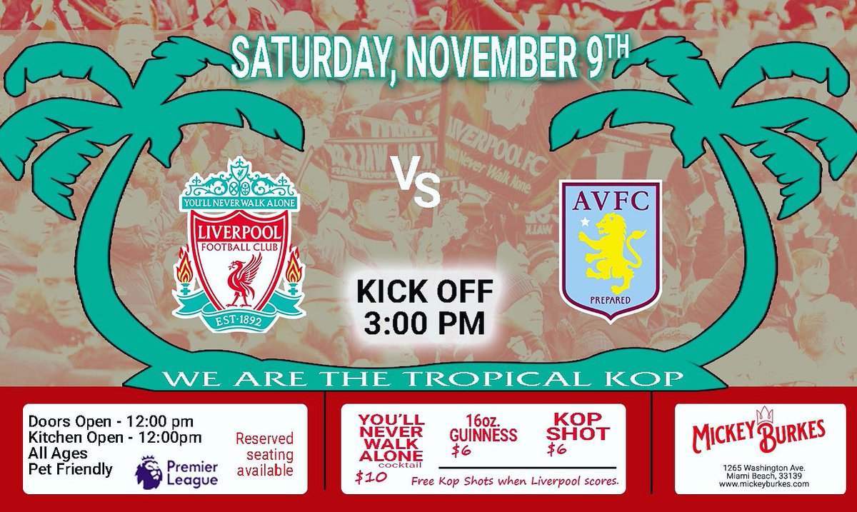 It’s a two-horse race at the Top of  the League, and our Reds are in the lead! Watch them run to keep it (or retake it) when they face Aston Villa at Fortress Anfield with LFC Miami at Mickey Burkes on Miami Beach!
KICKOFF: 15:00 
See you in #TheTropicalKop!