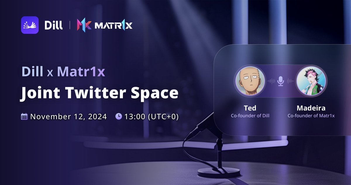 🎙️Dill X Matr1x Joint Twitter Space

🗓️November 12, 2024, 13:00 (UTC+0)

💥10 lucky listeners will win 1 Light Validator!

How to participate: Follow us, like, and retweet this post to enter the luckydraw!

Want to know more about this collaboration?
Set your reminders! See you