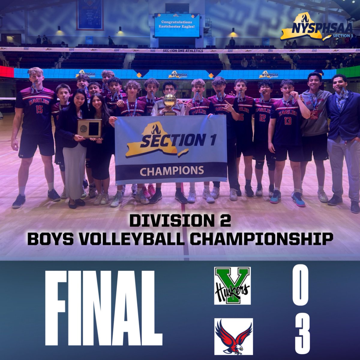 Eastchester is your Section 1 Division 2 Boys Volleyball Champions!