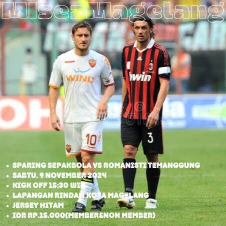 Nanti sore bal-balan di Lapangan Rindam Kota Magelang.