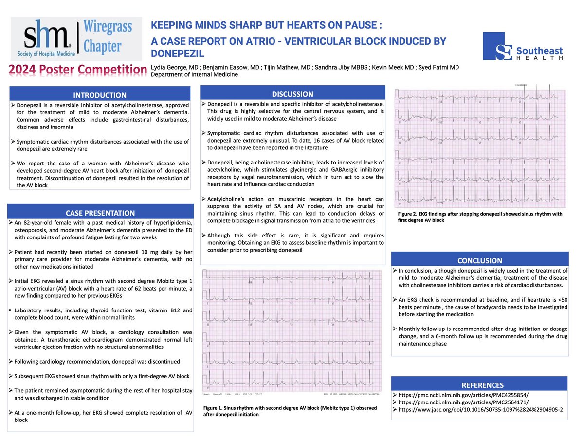 check out our case report on atrio- ventricular block induced by donepezil! 
#SHMWiregrass #WGCCV #SocietyHospMed #ACOMposterday #southeasthealth