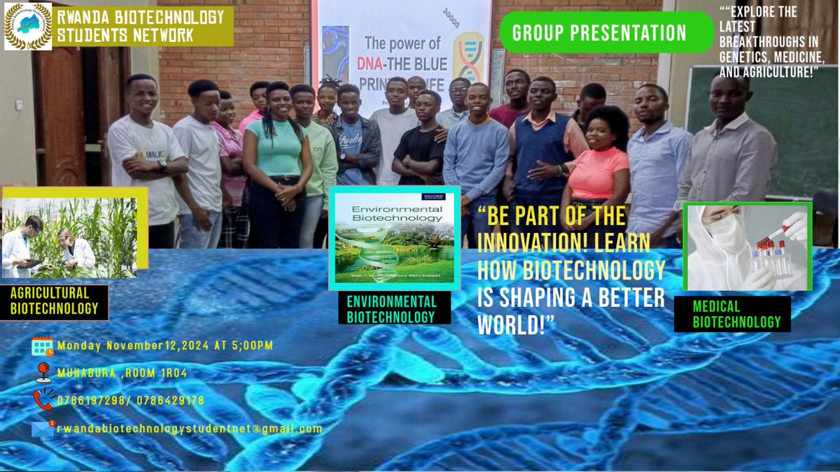 Join Rwanda Biotechnology Students Network on Nov 12, 2024, at 5 PM (Muhabura, Room 1R04)!

Discover breakthroughs in agricultural, environmental and medical biotechnology. Let’s shape a sustainable future! 

#Biotechnology #umuhozadiane #ur #Innovation
