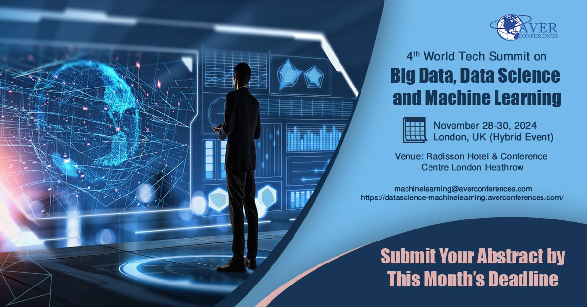 4th World Tech Summit on #BigData, #DataScience &amp; #MachineLearning in #London, #UK, from November 28-30, 2024. 
…e-machinelearning.averconferences.com
This hybrid event is your chance to: 
• Gain insights from leading experts 
• Network with like-minded professionals