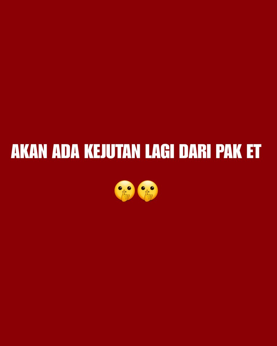 Timnasday45_'s tweet photo. Setelah Kevin Diks akan ada kejutan lagi dari pak ET 🤫

Kira-kira kejutan apa Ndan 🤔 https://t.co/31pCTzjJYk