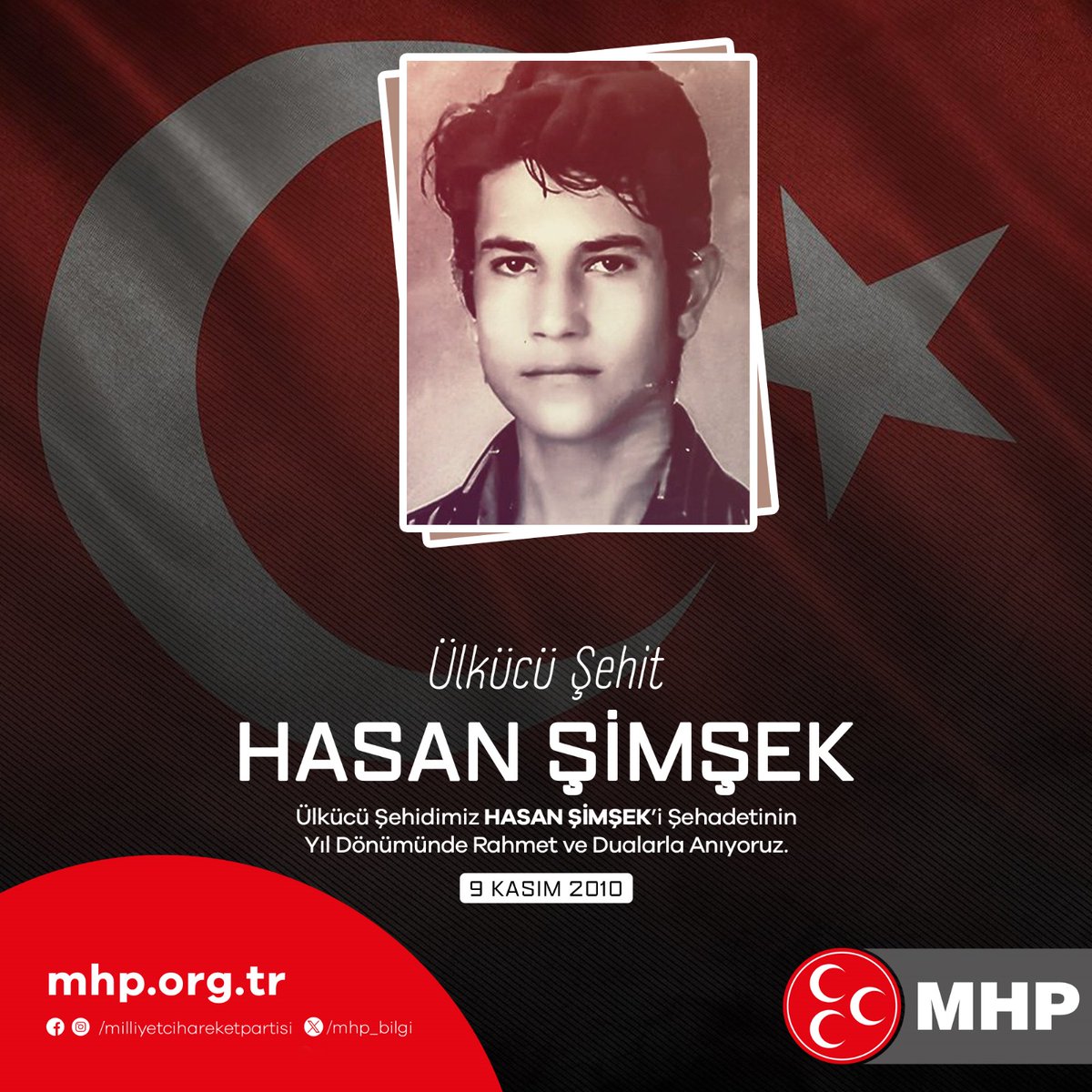 Ülkücü Şehidimiz Hasan ŞİMŞEK’i Şehadetinin Yıl Dönümünde Rahmet ve Dualarla Anıyoruz.