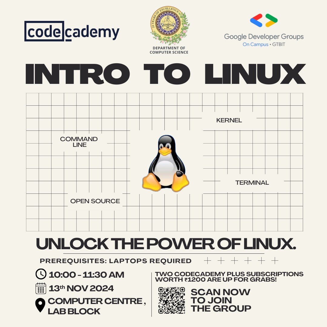 gdggtbit's tweet image. 🚀 Ready to explore Linux? Join the fun hands-on workshop by CS Dept, Codecademy &amp;amp; GDG On Campus GTBIT!

📅 13th Nov, 10-11:30 AM
📍 Computer Centre, GTBIT

👨‍💻 Learn Linux basics, terminal commands, &amp;amp; open source perks!

🎁 Win Codecademy+ Subscriptions! #LinuxWorkshop #GTBIT