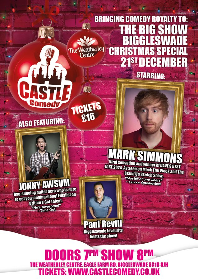 Double trouble down in Biggleswade! 
Bringing comedy royalty to Bedfordshire.
Tuesday 19th November <a href="/zoelyons/">Zoe Lyons</a> &amp; <a href="/IAmJamesEllis/">James Ellis</a> 
Saturday 21st December <a href="/JokesWithMark/">Mark Simmons: UK Tour Now On Sale</a> &amp; <a href="/jonnyawsum/">Jonny Awsum</a> with your host <a href="/Revillations/">Paul Revill</a> 
Tix 
castlecomedy.co.uk/biggleswade-ho…