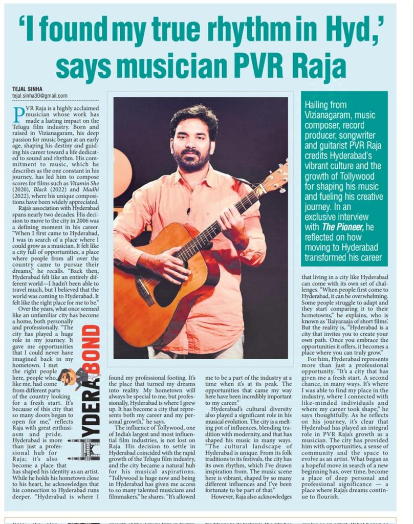 The Pioneer South (@featurespioneer) on Twitter photo HYDERABOND by <a href="/SinhaTejal/">TejalSinha</a> with @pvrrajamusical <a href="/HiHyderabad/">Hi Hyderabad</a>
Hailing from Vizianagaram, music composer, record producer, songwriter and guitarist 𝐏𝐕𝐑 Raja credits Hyderabad's vibrant culture and the growth of Tollywood for fueling his creative journey. HYDERABOND by <a href="/SinhaTejal/">TejalSinha</a> with @pvrrajamusical <a href="/HiHyderabad/">Hi Hyderabad</a>
Hailing from Vizianagaram, music composer, record producer, songwriter and guitarist 𝐏𝐕𝐑 Raja credits Hyderabad's vibrant culture and the growth of Tollywood for fueling his creative journey.