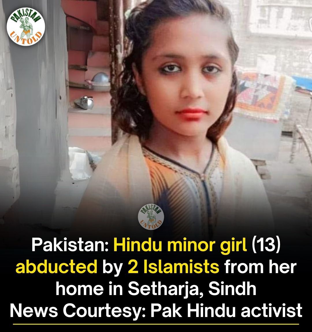 pakistan_untold's tweet photo. Another 13 yr old Pakistani Hindu girl abducted by Islamists. 

Monsters have no remorse coz as per their evil book, Hindu females &amp; children are Maal e Ghanimat (war booty obtained in 'holy' war against Kafir) https://t.co/YCHhDfpDkp