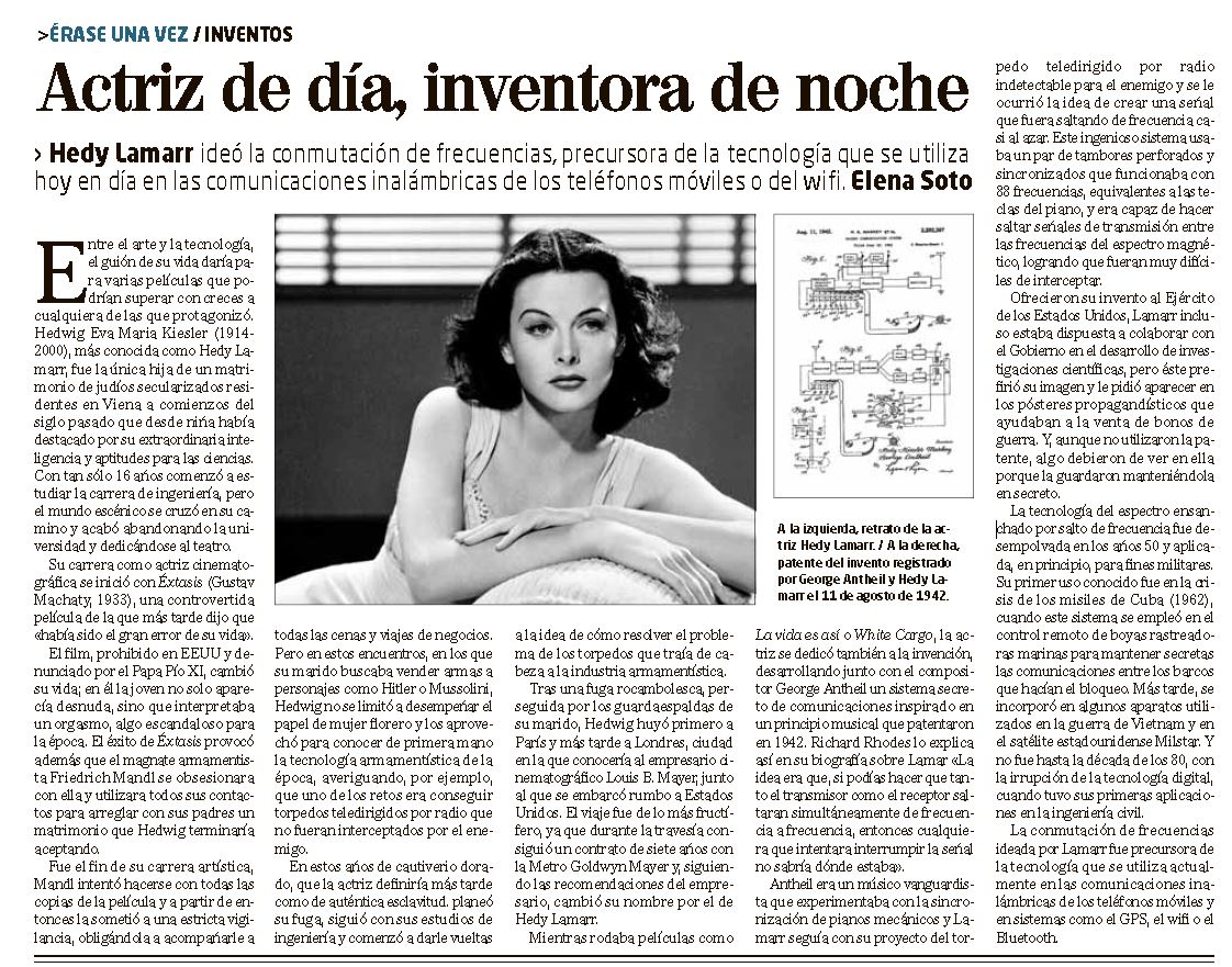 Día del inventor, se celebra hoy en honor a la ingeniera austriaca Hedy Lamarr, inventora del espectro ensanchado por salto de frecuencia, que nació el 9 noviembre 1914 en Viena.