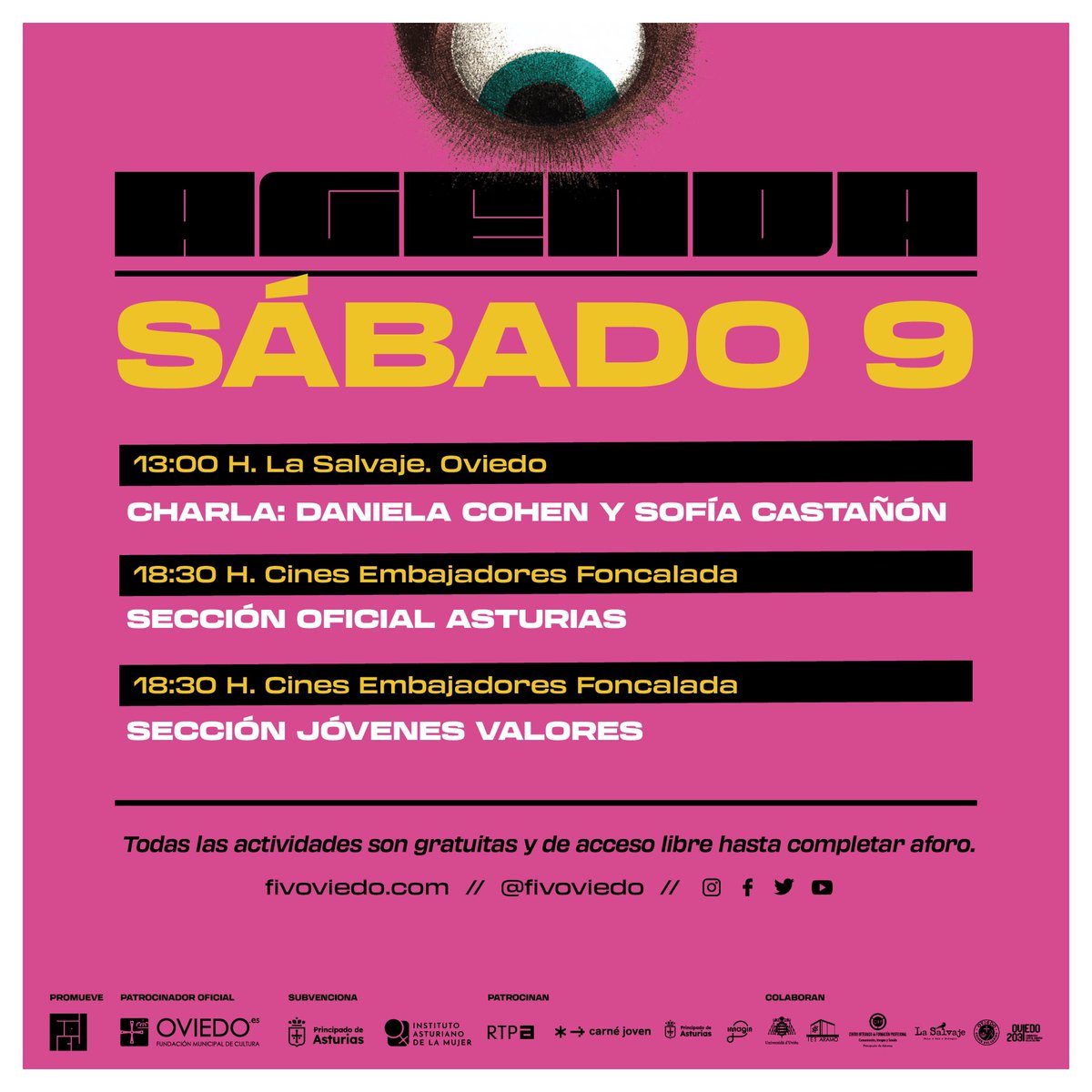 FIVO (@fivoviedo) on Twitter photo 🌱👁️ Sábado 9
🕚 13:00h
👉 CHARLA: “La invisibilidad de las directoras de videoclips” con Daniela Cohen y Sofía Castañón
📍La Salvaje <a href="/lasalvaje_ovd/">La Salvaje</a>
🕚 18:30h
👉 Sección Oficial Asturias
🕚 18:30h
👉 Sección Jóvenes Valores
-
<a href="/culturaoviedo/">@culturaoviedo</a> 🌱👁️ Sábado 9
🕚 13:00h
👉 CHARLA: “La invisibilidad de las directoras de videoclips” con Daniela Cohen y Sofía Castañón
📍La Salvaje <a href="/lasalvaje_ovd/">La Salvaje</a>
🕚 18:30h
👉 Sección Oficial Asturias
🕚 18:30h
👉 Sección Jóvenes Valores
-
<a href="/culturaoviedo/">@culturaoviedo</a>