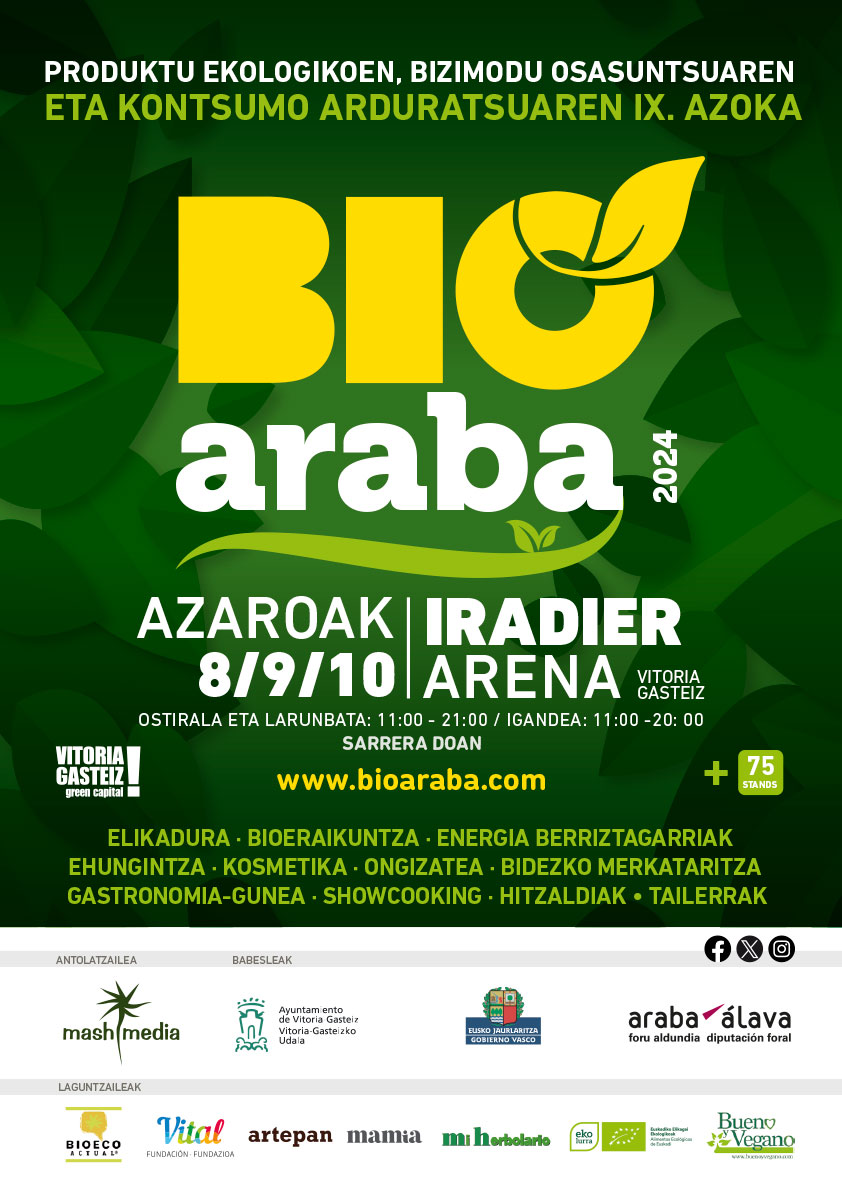 Biocantabria's tweet photo. 💚#Bioaraba 2024 @BioArabaFeria
🗓Azaroak 8, 9 eta 10
📍Iradier Arena #Vitoria #Gasteiz
👀👉ℹ️https://t.co/mP2Dfepy7T
PRODUKTU EKOLOGIKO, BIZI OSASUNGARRI ETA KONTSUMO ARDURATSUAREN IX. AZOKA
🏷️#Araba #Euskadi #ekologikoa #ardoa, #gaztaia, #ogia, #fruta #zereala #lekale #patatak https://t.co/QN0a7zob1L