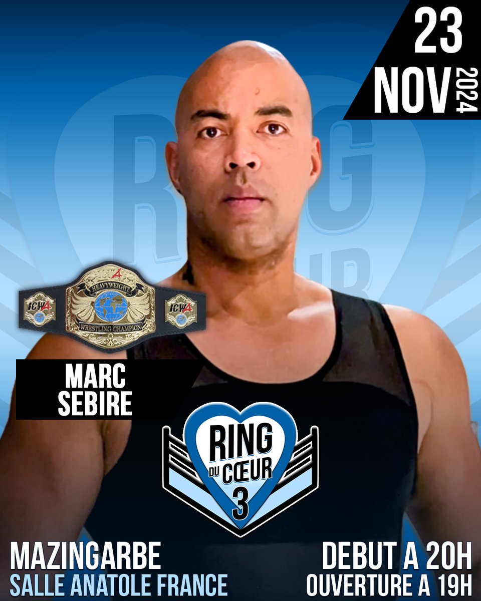 showcatchfrance's tweet image. 🚨📢🚨 ICWA organise le 23/11/2024, le show RING DU COEUR 3 à Mazingarbe Département 62 France

📌 12ème Catcheur annoncé :

🥊 MARC SEBIRE

🏆 MARC SEBIRE est l'actuel ICWA HEAVYWEIGHT CHAMPION 🏆