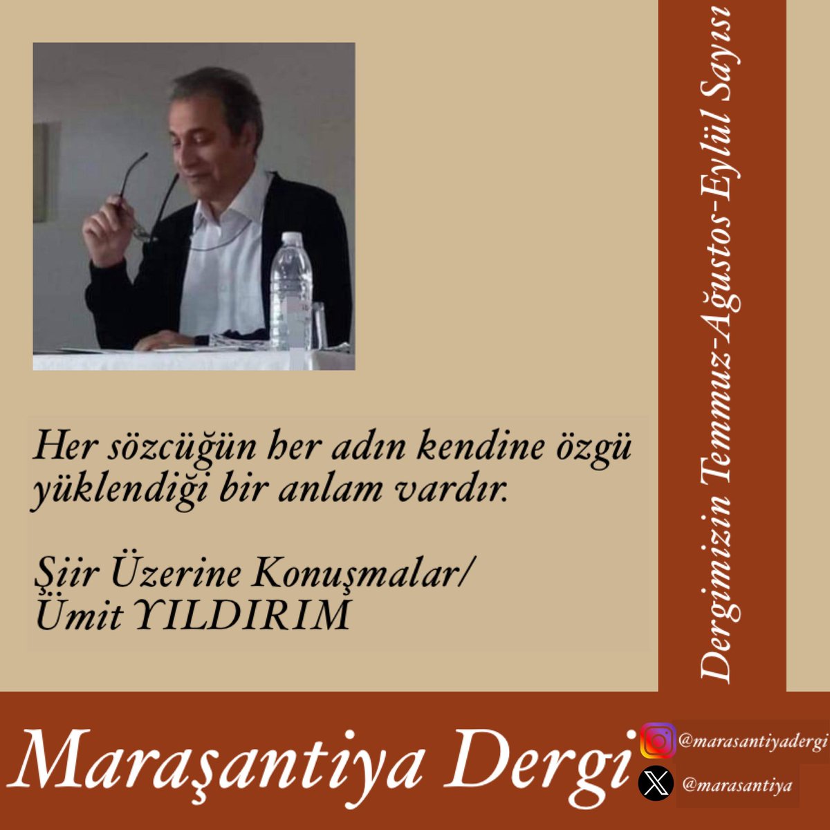 Temmuz - Ağustos - Eylül sayısında Ümit Yıldırım bizlerle...🌿