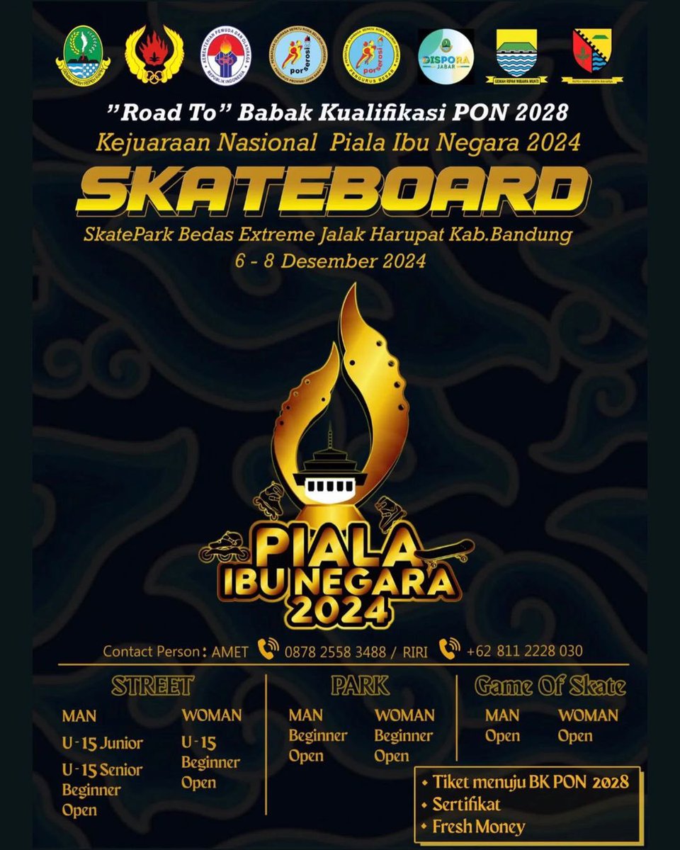𝗥𝗢𝗔𝗗 𝗧𝗢 𝗕𝗞 𝗣𝗢𝗡 𝟮𝟬𝟮𝟴
𝗗𝗶𝘀𝗶𝗽𝗹𝗶𝗻 𝗦𝗸𝗮𝘁𝗲𝗯𝗼𝗮𝗿𝗱
-
Piala Ibu Negara (PIN) 2024 kali ini disiplin Skateboard menjadi ajang perebutan tiket ke Babak Kualifikasi PON 2028.
-
🗓️ : 06-08 Desember 2024
📍 : SkatePark Bedas Extreme Jalak Harupat Kab. Bandung