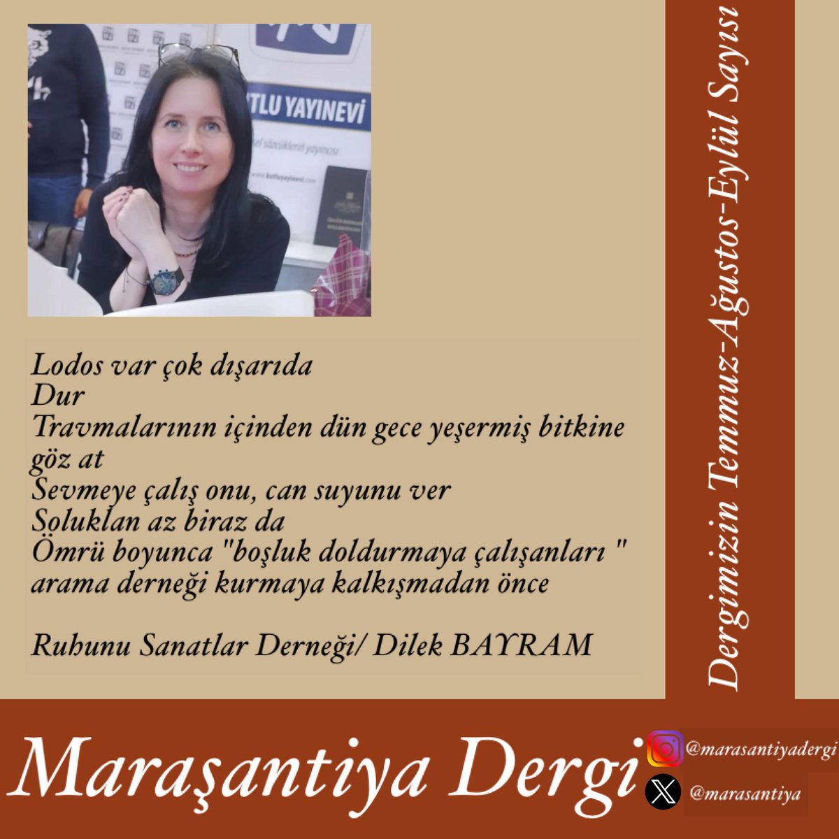 Temmuz - Ağustos - Eylül sayısında Dilek Bayram bizlerle...🌿