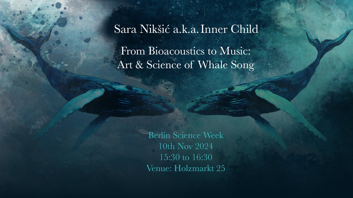 Inner Child (@niksicsara) on Twitter photo Tomorrow!!! 🎶🐳💙
<a href="/BerlinSciWeek/">Berlin Science Week</a>
<a href="/Holzmarkt25/">Holzmarkt 25</a>
#InnerChild #berlinscienceweek #fallingwalls #music #art #science #sciart #bioacoustics #electronicmusic #whales #song #whalesong #underwater #sound #animal #culture #performance #storytelling Tomorrow!!! 🎶🐳💙
<a href="/BerlinSciWeek/">Berlin Science Week</a>
<a href="/Holzmarkt25/">Holzmarkt 25</a>
#InnerChild #berlinscienceweek #fallingwalls #music #art #science #sciart #bioacoustics #electronicmusic #whales #song #whalesong #underwater #sound #animal #culture #performance #storytelling