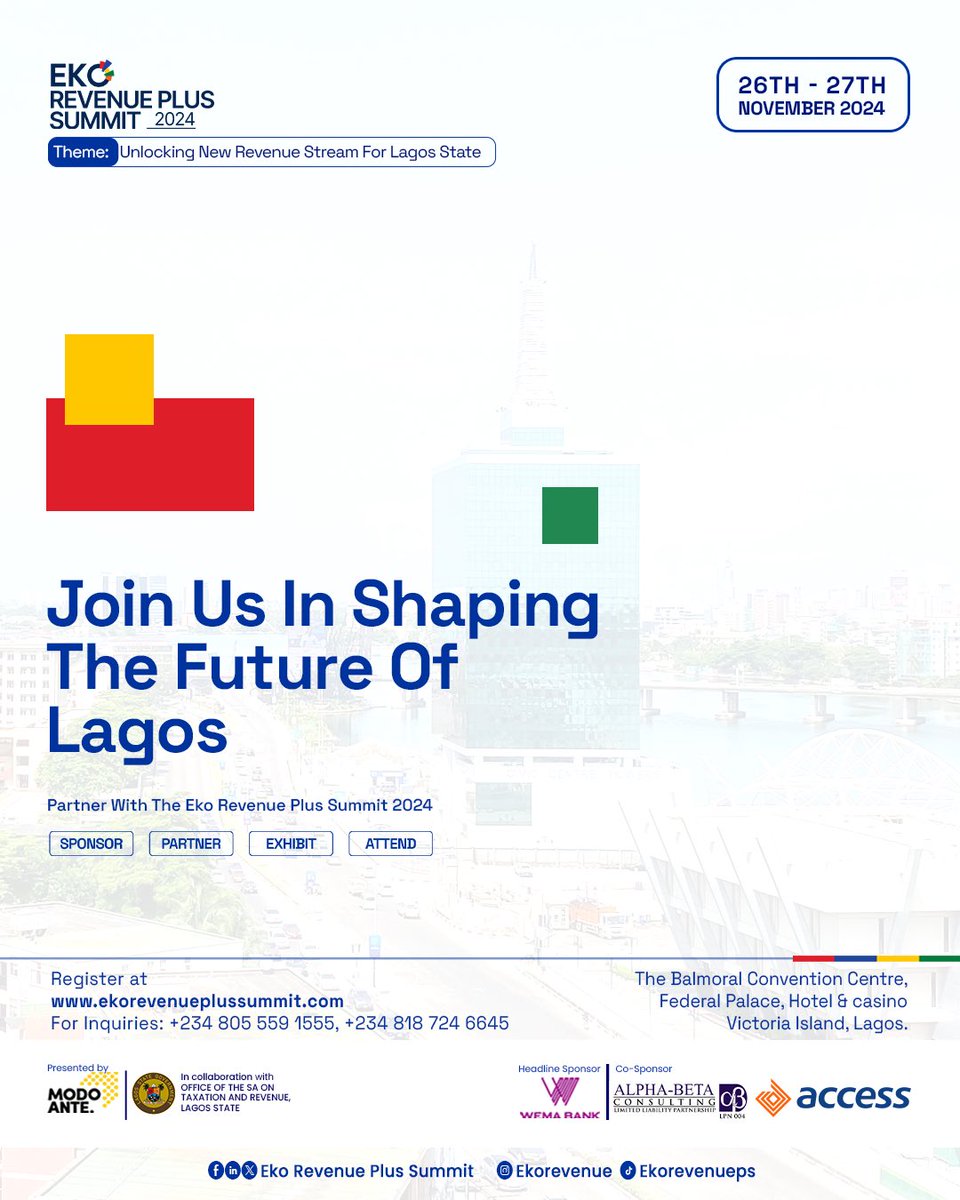 Eko Revenue Plus Summit 2024 is calling for brand partnerships! Join industry leaders at the Balmoral Convention Center, Lagos on the 26th  and 27th of November to strategize on actionable solutions across sectors like property, digital economy, energy, and more.  

Be a part of