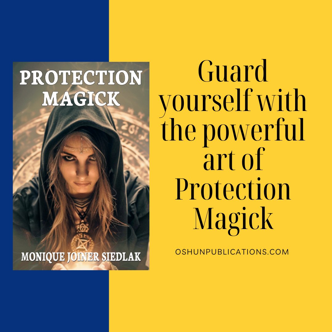 OshunPublicaton's tweet image. Guard yourself with the powerful art of Protection Magick. 🛡️✨ #ProtectionMagick #WitchyProtection #ShieldYourself
mojosiedlak.com/book/protectio…