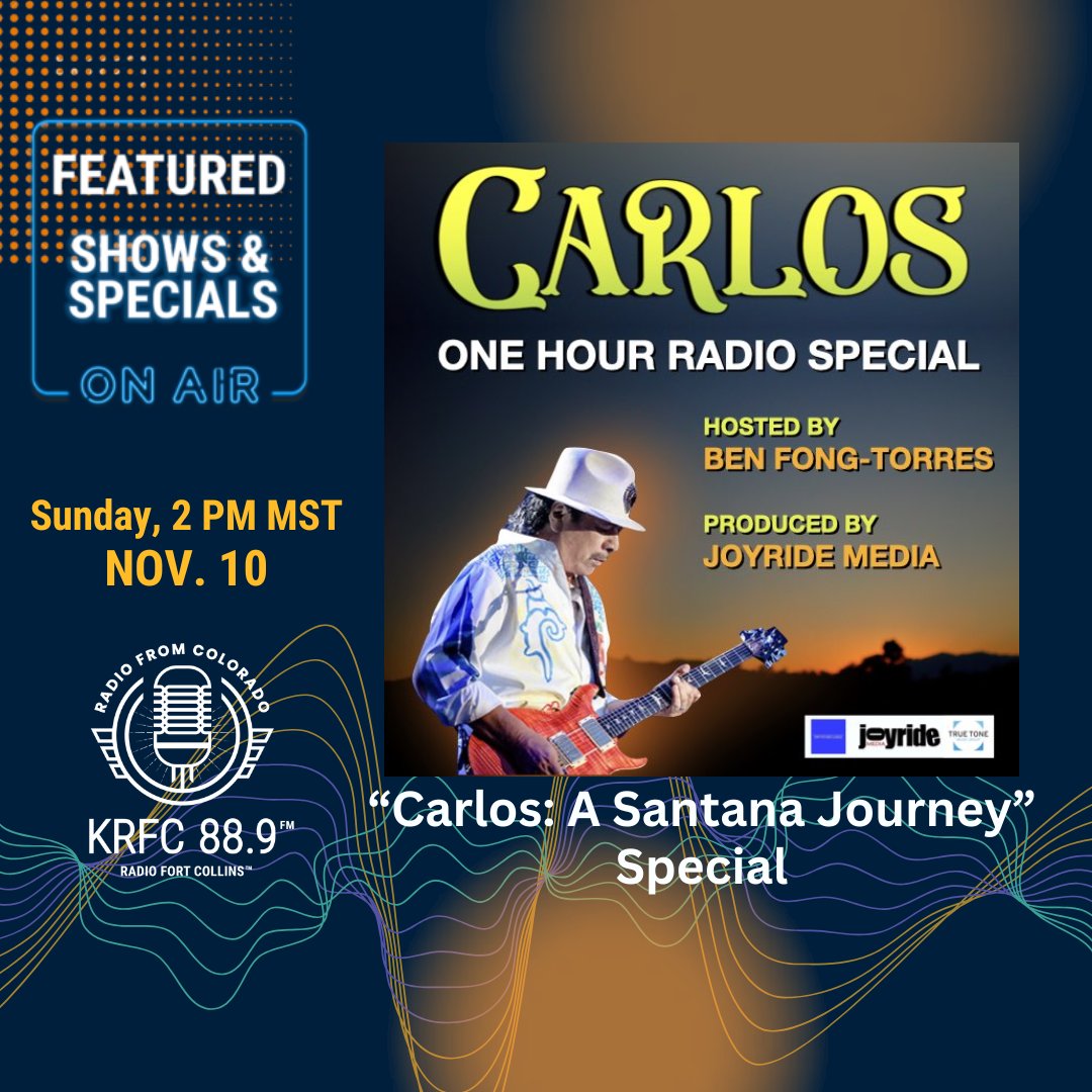 Sunday, 11/10 at 2 PM
"Carlos: A Santana Journey" Special

Listen at 88.9 FM or online at KRFCFM.ORG

#radio #allaccess #radioshow #fm #radiostation #internetradio #coloradomusic #musicdaily #fortcollinsmusic #northerncolorado #krfcfm #carlossantana