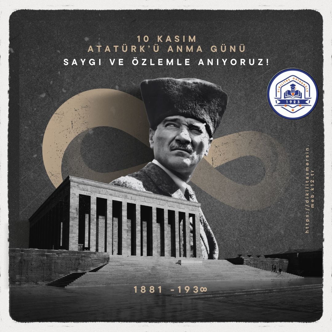 DikilitasMersin's tweet photo. Cumhuriyetimizin kurucusu, bağımsızlığımızın mimarı Gazi Mustafa Kemal Atatürk’ü vefatının 86. Yıl dönümünde bir kez daha saygıyla, özlemle ve sevgiyle anıyoruz. https://t.co/r6tMlarI9a