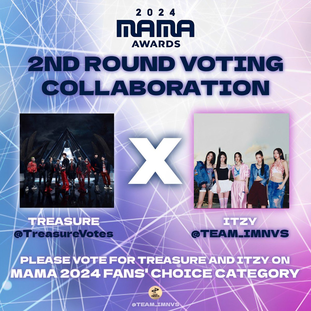 YEAR END VOTING 2024

MAMA AWARDS-MNET

11/10 COLLAB WITH <a href="/TreasureVotes/">TREASURE VOTES</a>

🚨MASS VOTING 1ST WAVE!

#MIDZY! It's reset time, please use all ur accs and devices to vote again.

Please do not cover the whole username for unique identification Midzys. Thank you!

GOAL: TOP 5

#ITZY