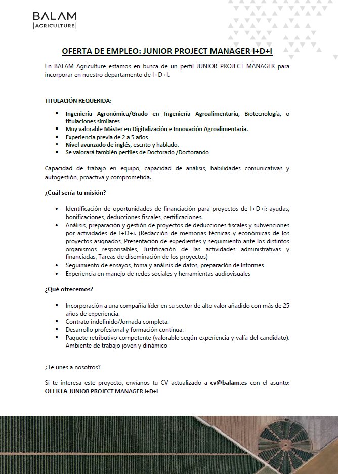 🔍 ¡ <a href="/BalamAgri/">BALAM | Agriculture</a>  está contratando! 
🔹 ¿Qué buscan?
Ingeniería Agronómica/Grado en Ingeniería Agroalimentaria, Biotecnología, o titulaciones similares.

📩 Si te interesa este proyecto, envíanos tu CV actualizado a cv@balam.es con el asunto: OFERTA JUNIOR PROJECT MANAGER I+D+I