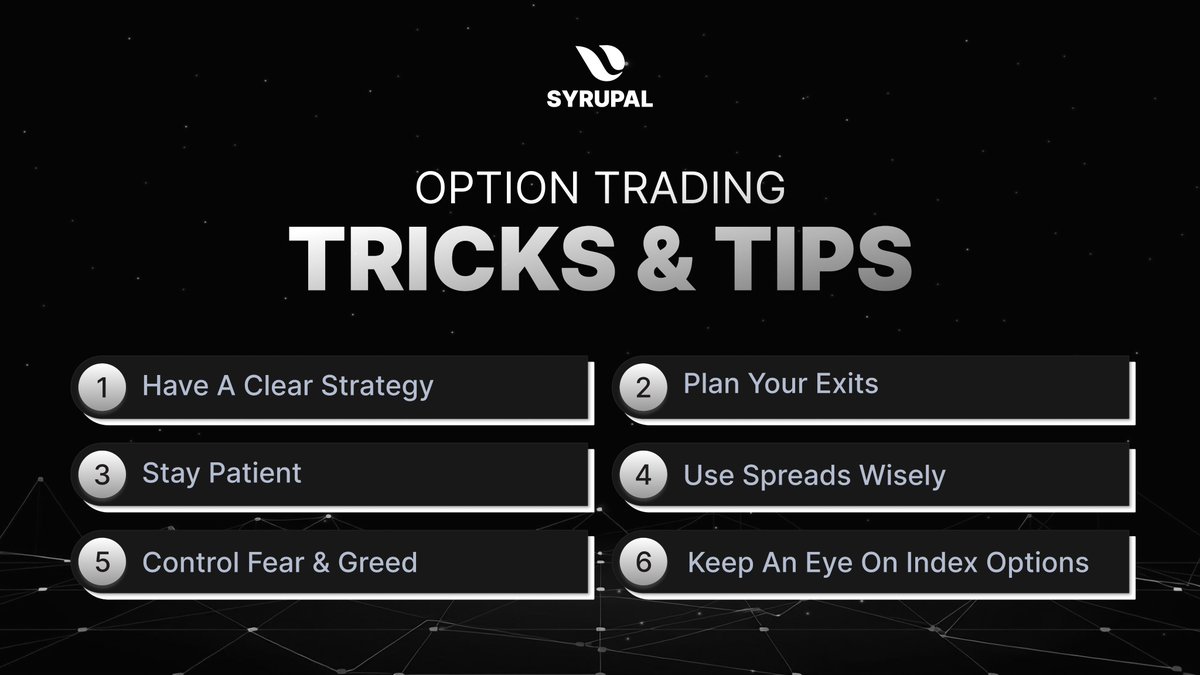 SyrupalOfficial's tweet photo. Master Your Options! 

Key Tips for Success:

1️⃣ Have a clear strategy
2️⃣ Plan your exits
3️⃣ Stay patient
4️⃣ Use spreads wisely
5️⃣ Control fear & greed
6️⃣ Keep an eye on index options

#Syrupalprotocol #OptionsTrading #CeDeFi #TON