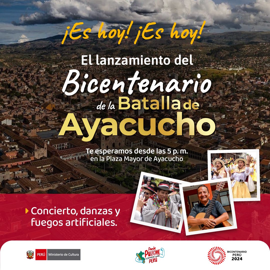 bicentenariope_'s tweet photo. 📣 ¡Llegó el día! 
Hoy no te pierdas el lanzamiento del Bicentenario de la Batalla de Ayacucho. 🔴⚪️🔴
⏰ 5 p.m.
📌 Plaza Mayor de #Ayacucho 

#BicentenarioPerú2024 🇵🇪 https://t.co/EcI2BvWSYs