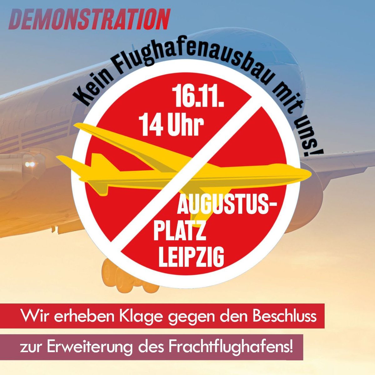 Please RT: Samstag, den 16.11., 14 Uhr treffen wir uns am Augustusplatz #Leipzig, um gegen den geplanten Ausbau des Frachtflughafens Leipzig/Halle zu demonstrieren! ✊🫶 

👉 Abschlusskundgebung ab 15 Uhr vor dem Bundesverwaltunsgericht 👈

Aufruf: buendnislej.com