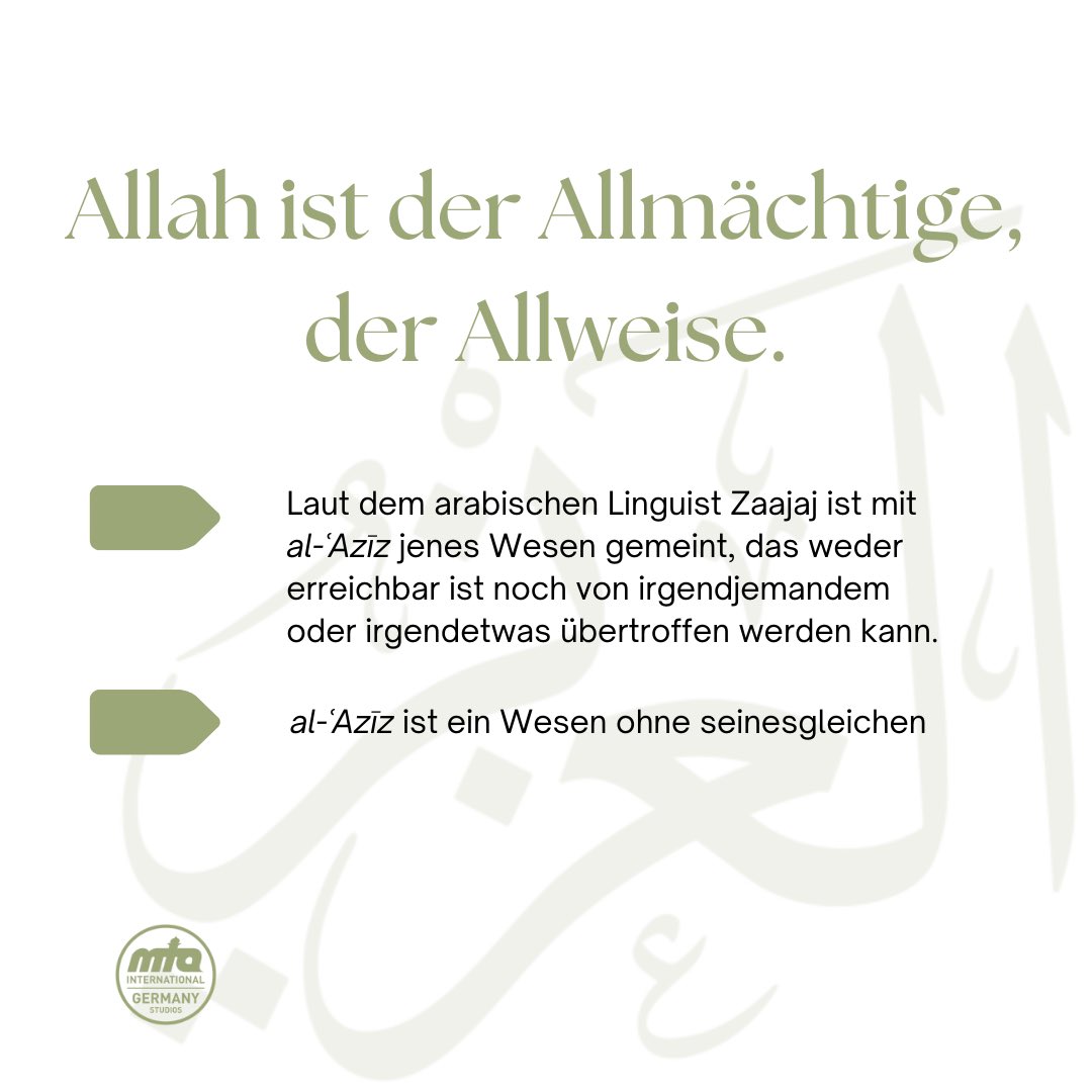 MuslimTvDe's tweet photo. In diesem Beitrag präsentieren wir euch die wunderbare Bedeutung des göttlichen Attributs, Al-Aziz, der Allmächtige. Erfahren Sie mehr über die wunderschöne Bedeutung dieses Attributes und seine Erwähnung im Heiligen Quran.
#Islam #Ahmadiyya #Allah #Gebet #Attribut #Gott https://t.co/HcYJcuVIaP