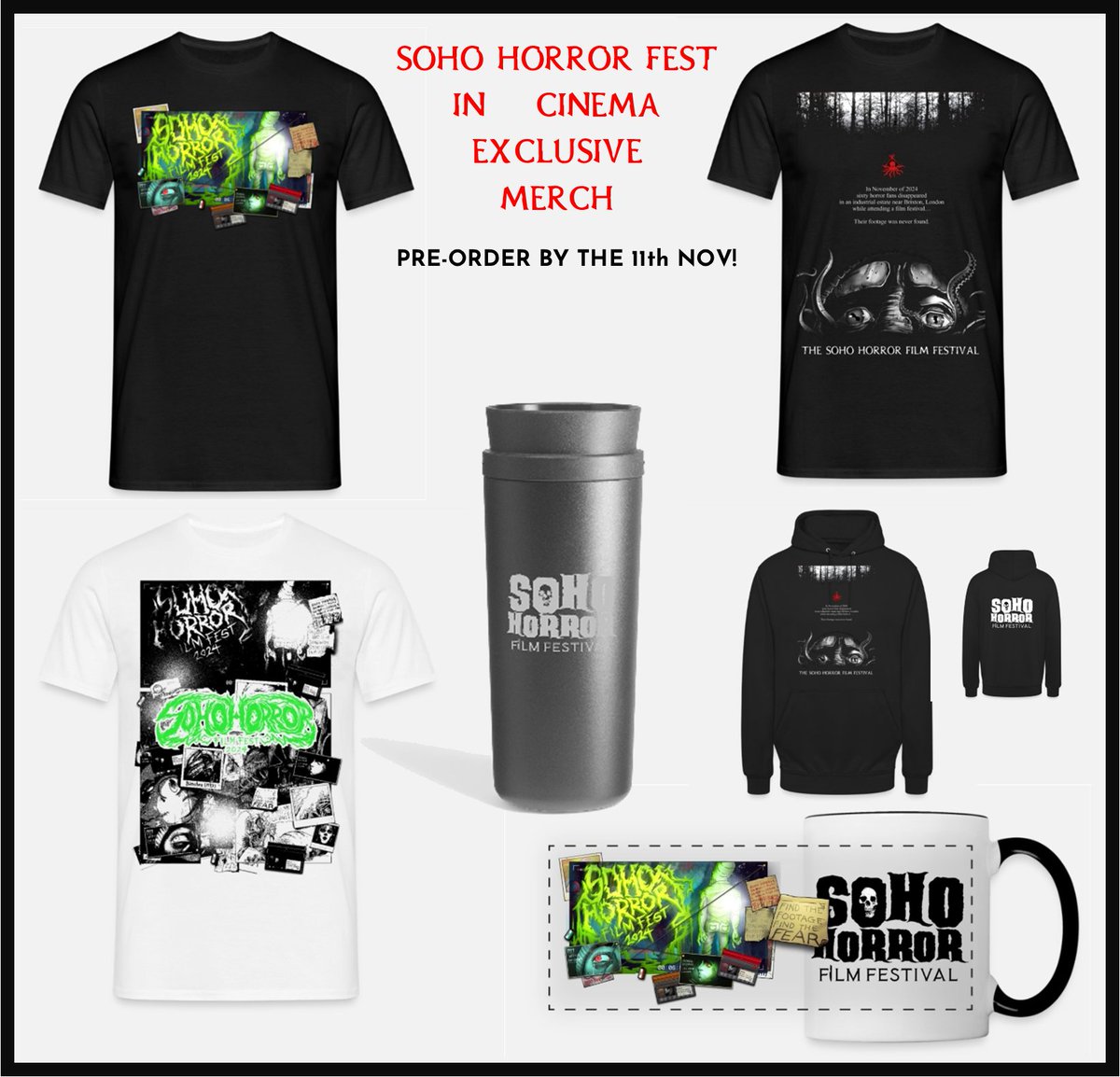 🚨SOHO HORROR FEST 2024 MERCH DROP🚨

sohohorrorfest.com/store

PLEASE NOTE !!!!!!! All items must be pre-ordered and collected in person at the London festival only. Orders must be made by Monday 11th November 12:00PM.
