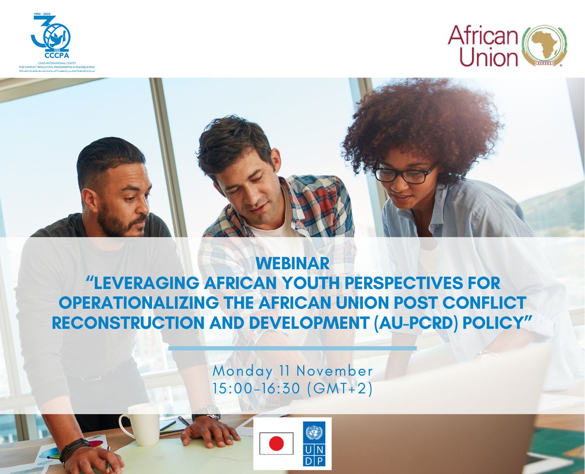🌐Cairo International Center for Peace (CCCPA) (@cairopeacekeep) on Twitter photo #CCCPA & the <a href="/_AfricanUnion/">African Union</a> Center for #PCRD are holding a webinar on “Leveraging #African #Youth Perspectives for Operationalizing the #AU Post-Conflict Reconstruction and Development (AU-PCRD) Policy” on 11 Nov (15:30-16:30, GMT+2).
Join us via : us06web.zoom.us/j/88637286282 #CCCPA & the <a href="/_AfricanUnion/">African Union</a> Center for #PCRD are holding a webinar on “Leveraging #African #Youth Perspectives for Operationalizing the #AU Post-Conflict Reconstruction and Development (AU-PCRD) Policy” on 11 Nov (15:30-16:30, GMT+2).
Join us via : us06web.zoom.us/j/88637286282