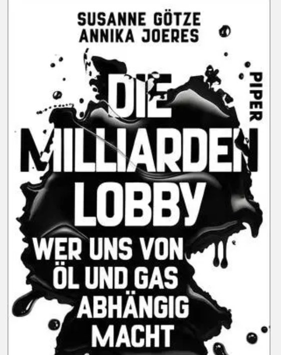 AnnikaJoeres's tweet image. LNG aus den USA, um den Globus gehandeltes Mineralöl für unsere Autos,Wasserstoff aus Afrika: Deutschland hängt an Importen unzähliger Staaten
Im neuen Buch mit @susannegoetze decken wir auf, wer uns von Öl und Gas abhängig macht.
Und wie es besser geht⤵️
piper.de/buecher/die-mi…