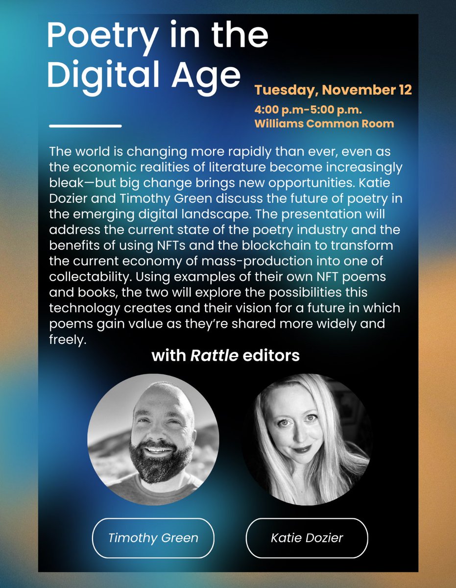 Coming up on Tuesday, November 12: Rattle editors Timothy Green and Katie Dozier present Poetry in the Digital Age! This lecture will take place in the Williams Common Room on 11/12 from 4:00-5:00 p.m.