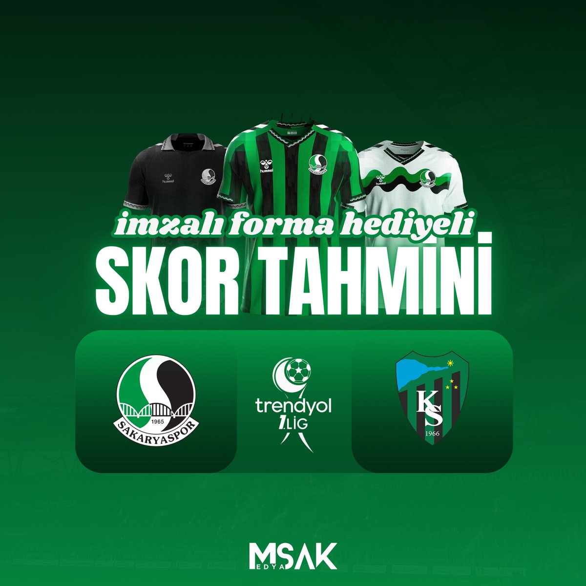 SKORU BİL, FORMAYI KAP!

🎁 Sakarya Atatürk Stadyumu’nda oynayacağımız Kocaelispor karşılaşmasının sonucunu bilen 2 taraftarımıza imzalı Sakaryaspor forması hediye! 

ℹ️ Yapmanız gerekenler;
• Bizi X’te takip etmek.
• Tweeti rt’lemek.
• Yoruma skoru yazmak.
• Gönderiyi