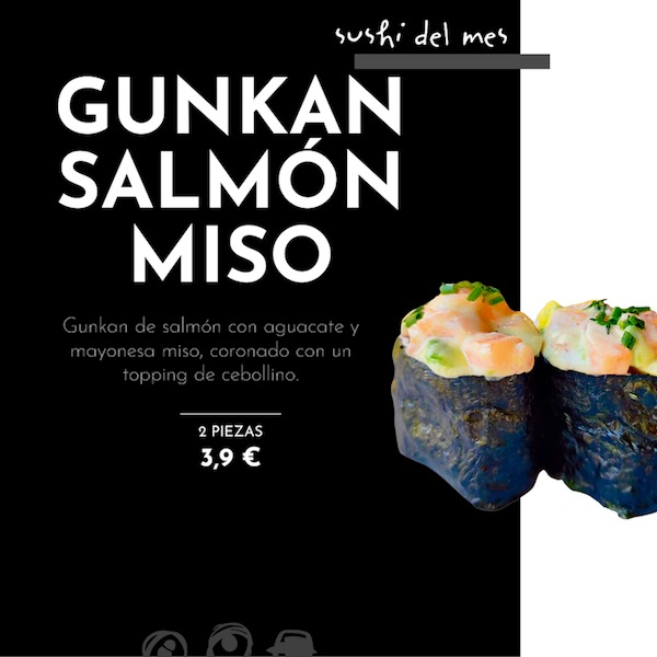 🍣 SUSHI DEL MES🍣

GUNKAN DE SALMÓN MISO 🥢 ⤵️

Gunkan de salmón con aguacate y mayonesa miso, coronado con un topping de cebollino🤤

‼️2 unidades por 3,90€‼️

Ya disponible en nuestra carta💥

Tu pedido en🛍️ sintenedor.es