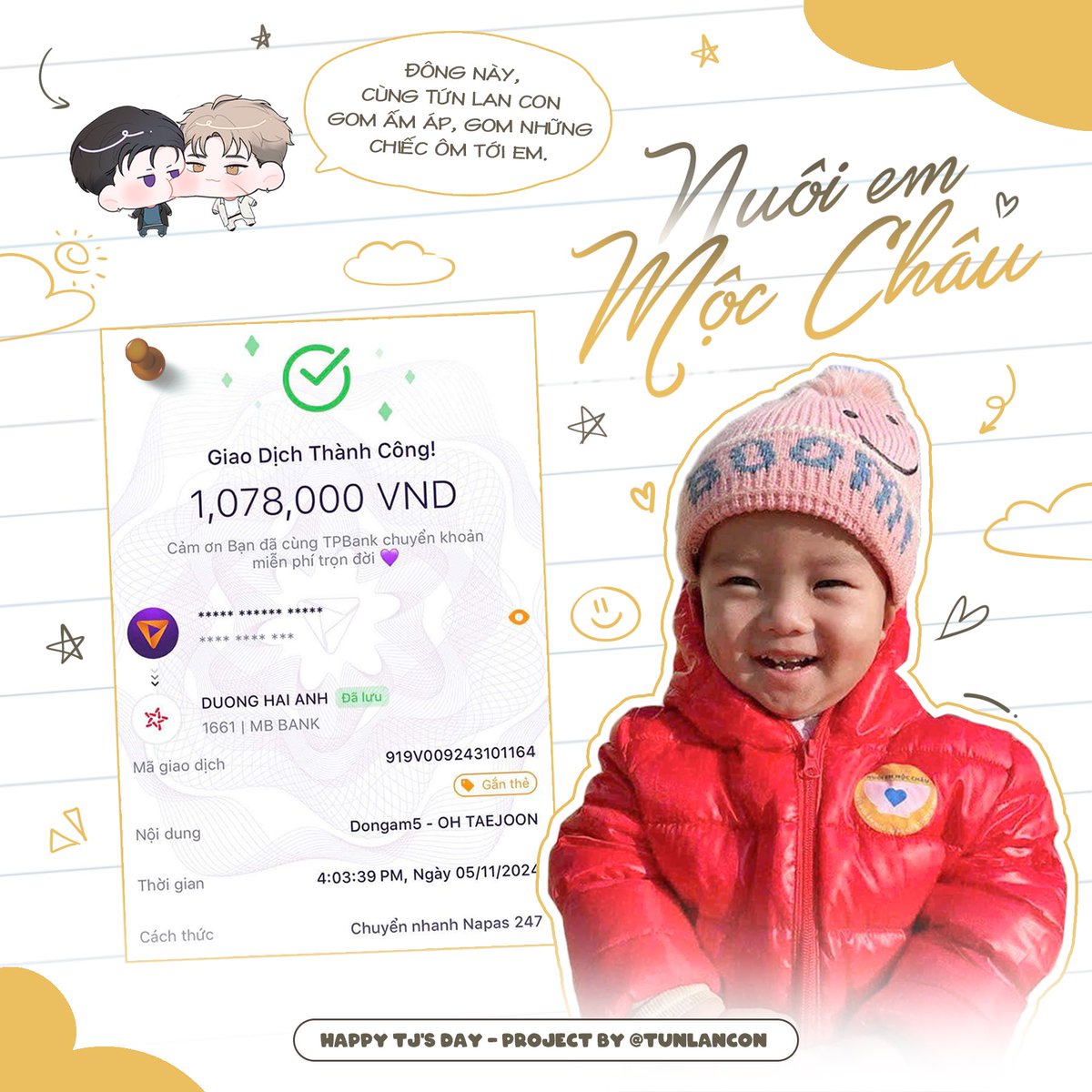 #HAPPY_TJ_DAY
#태준이_11일11일
#Bornforthis_therealKing 
#FromTunLancon_VIETNAM 🇻🇳

💛 "𝑩𝒓𝒊𝒏𝒈 𝒘𝒂𝒓𝒎 𝒘𝒊𝒏𝒕𝒆𝒓 𝒕𝒐 𝒕𝒉𝒆 𝒄𝒉𝒊𝒍𝒅𝒓𝒆𝒏" - 𝐁-𝐃𝐚𝐲 𝐏𝐫𝐨𝐣𝐞𝐜𝐭 𝐟𝐨𝐫 𝐊𝐢𝐧𝐠 𝐓𝐉 𝐎𝐡💛

<a href="/dkbyak/">DOYAK</a> <a href="/Do7_ENT/">Do7 Ent.</a> 
#WetSand #웻샌드