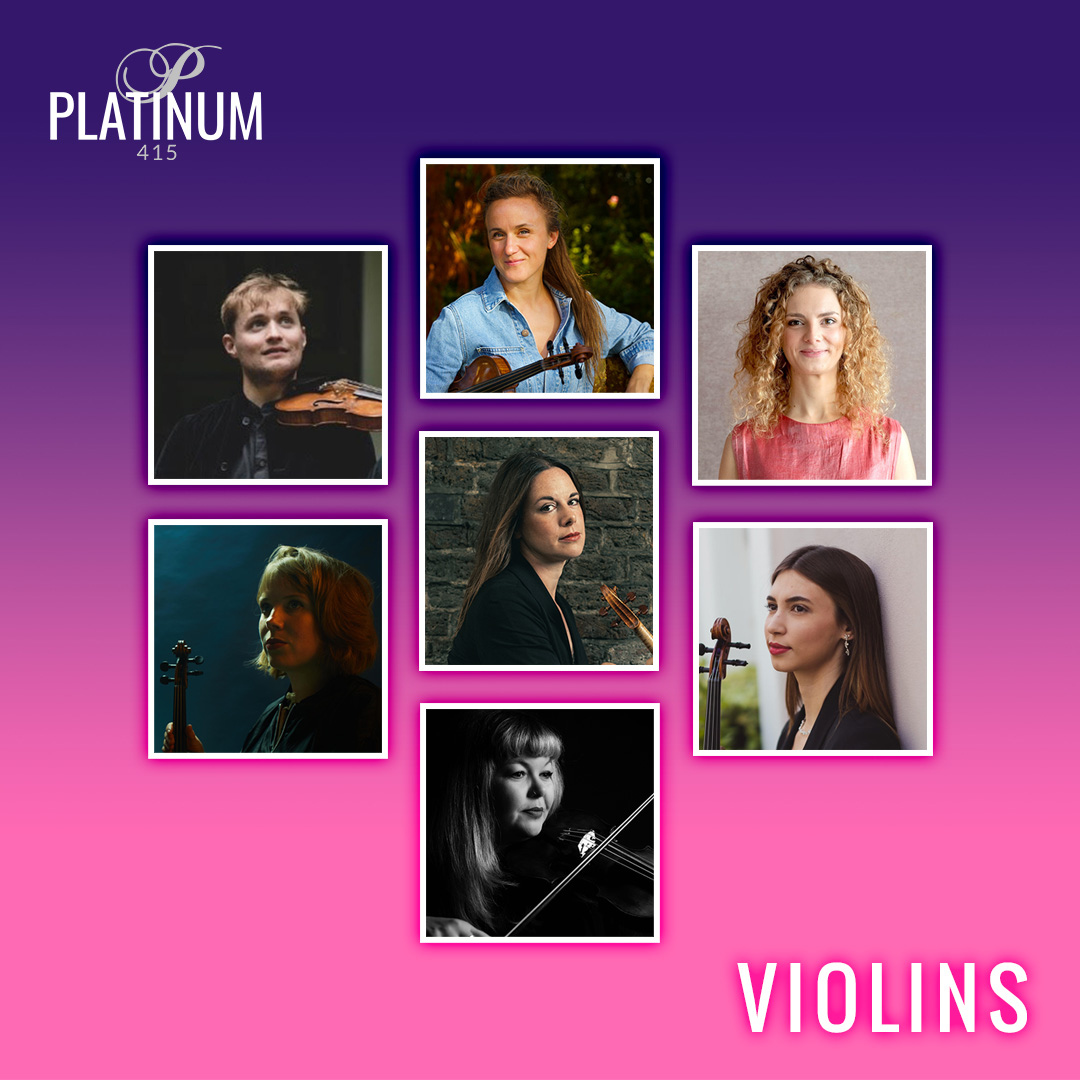 It's time to introduce members of Platinum 415, our orchestra! First up are the violins.
Naomi Burrell, Holly Harman, Flora Curzon, Rebecca Harris, Rebecca Köhler Baratto, Will McGahon &amp; Melanie Gruwez
Don't miss the chance to hear them on the 23rd!