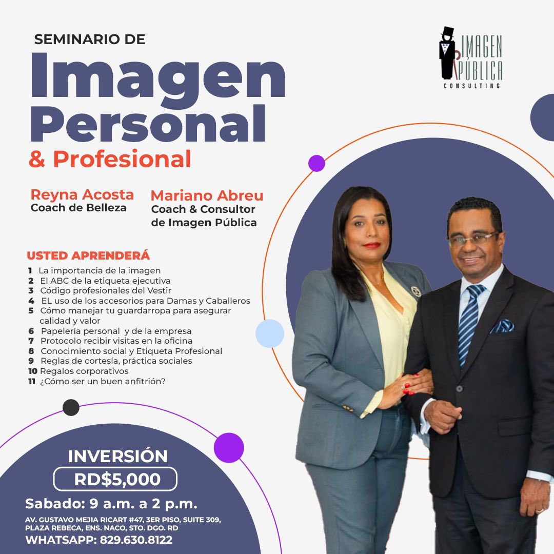 Aún quedan cupos para el sábado 23 de noviembre, refina tu imagen personal y profesional para que inicies un venturoso 2025 con tu imagen correcta.

Reserva llamando o escribiendo al 829-630-8122