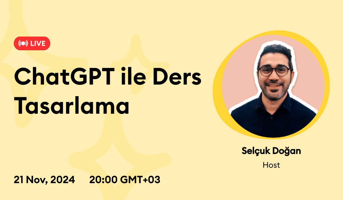 Eğitime Davet: ChatGPT ile Ders Tasarlama

📆 21 Kasım 20.00

🔗 superpeer.com/selcukdogan/ev… 

🎯Bu etkileşimli webinarda amacımız Maarif Modeli Yeni Müfredata uygun olacak şekilde, dersiniz için ölçme-değerlendirme ve öğrenme etkinlikleri geliştirmek.

🤖 ChatGPT ile ilerleyen