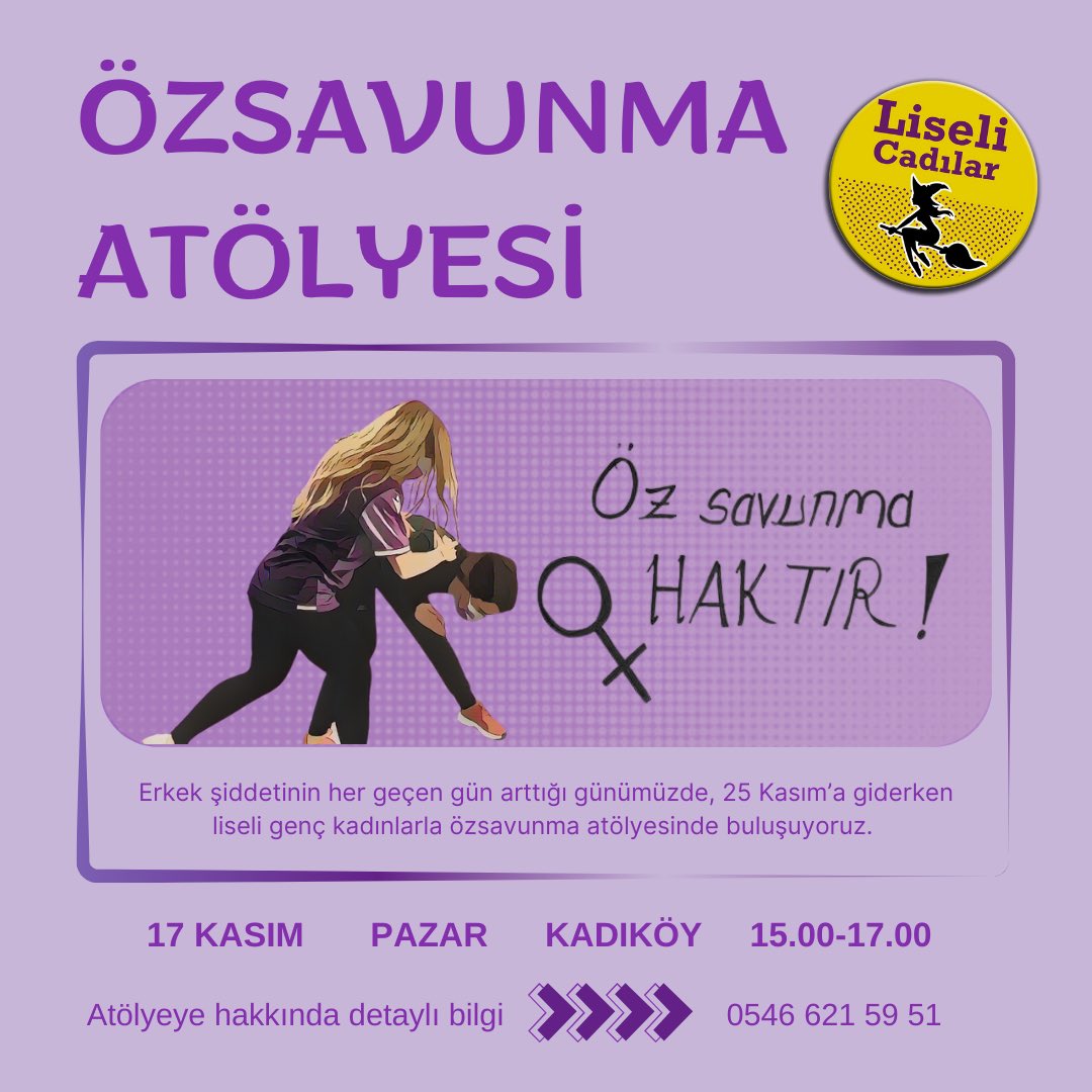 📍İstanbul

Liseli Cadılar olarak 25 Kasım’a giderken #özsavunma atölyesinde buluşuyoruz.

Artan erkek şiddetine karşı özsavunmamız var! Tüm liseli genç kadınları atölyemize bekliyoruz!